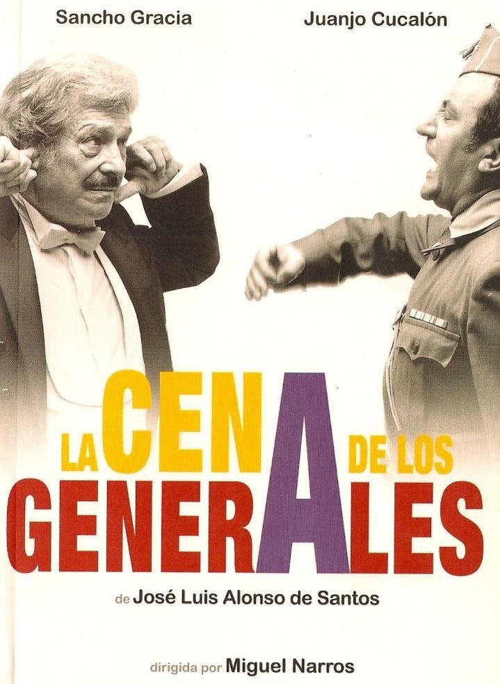 Portada de La cena de los generales, de José Luis Alonso de Santos. Obra estrenada en el teatro Lope de Vega de Sevilla el 16 de octubre de 2008