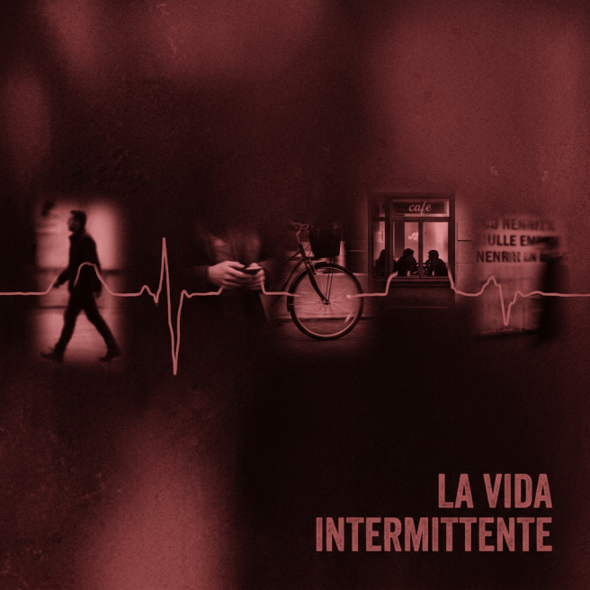 La vida intermitente